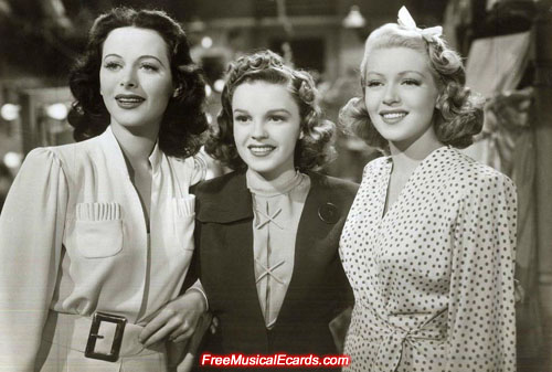 Judy Garland with Hedy Lamarr and Lana Turner